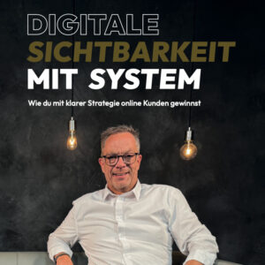 Buch: "Digitale Sichtbarkeit mit System"
